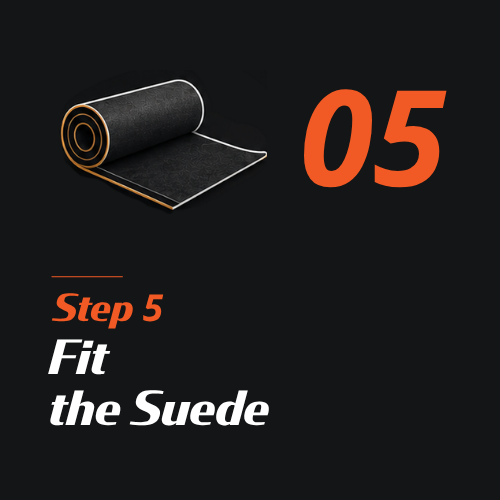 Step 5: Fit suede