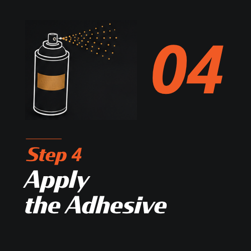 Step 4: Apply adhesive